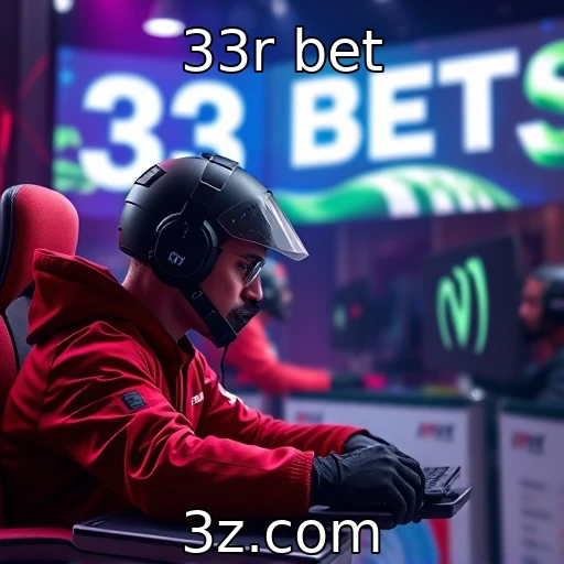 33r bet Desvendando as Melhores Apostas para o Campeonato de E-sports