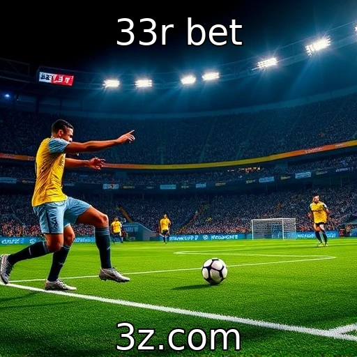 33r bet Ascensão das apostas esportivas no Brasil: um mercado em expansão